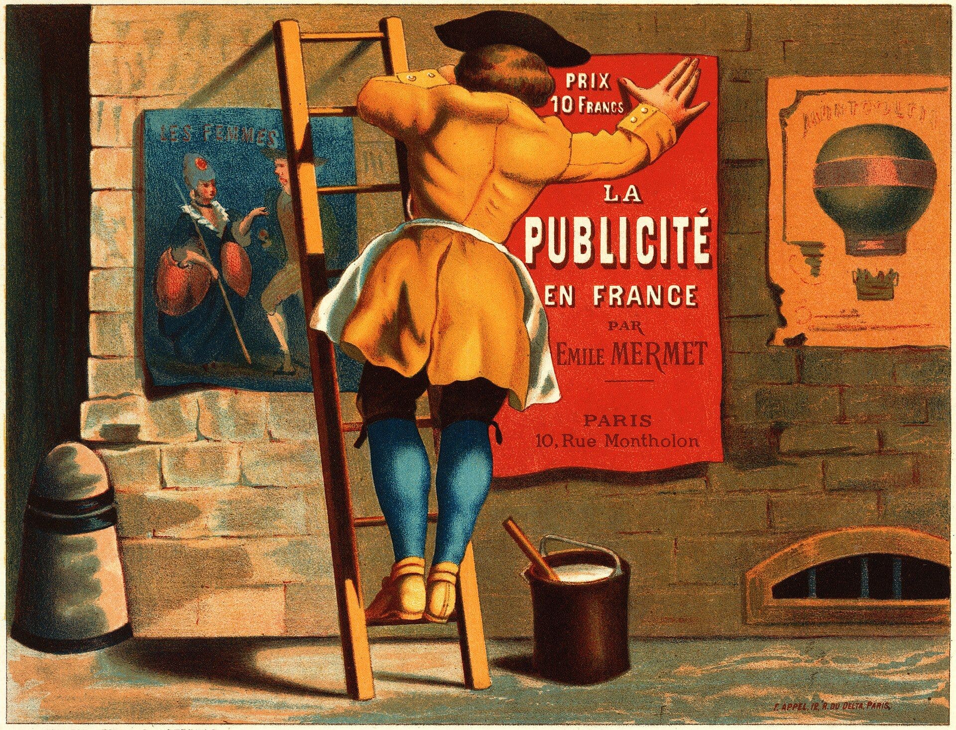 A bill-poster on a ladder pasting a red poster onto a brick wall, with a paste bucket at his feet. French chromolithograph, about 1880.
